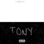 Tony (Explicit)