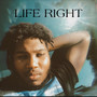 Life Right (Explicit)