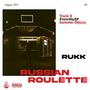 RUSSIAN ROULETTE (Explicit)