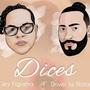 Dices (feat. Driver La Nota)