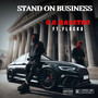 Stand ON Business (S.O.B)