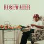 Rose Water (Explicit)