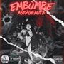 Embombe (Explicit)