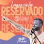 Lugarzinho Reservado (No Mar de Minas) (Ao Vivo)