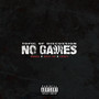 No Games (Explicit)