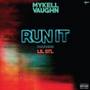 Run It (feat. Lil Stl) - Single