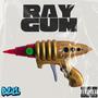 Ray Gun (Explicit)