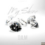 My Shine (Explicit)