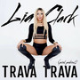 Trava Trava (Explicit)