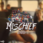 Mischief 2025 (Lost Tapes: Soundcloud) [Explicit]