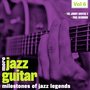 Milestones of Jazz Lagends: More Jazz Guitar, Vol. 6