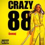 Crazy 88 (Art of Rap) [Explicit]