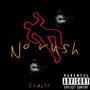 No Rush (Explicit)