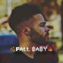 Fall Baby (Explicit)