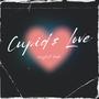 cupid's love (feat. Dosha) [Explicit]