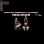 Twerk Anthem (feat. PaidboiiTrel, D.E.Z, NuskiBtc & Tay Dubb)