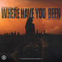 Where Have You Been (Afro House Mix)