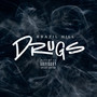 Drugs (Explicit)