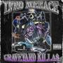 Graveyard Killa$ (Explicit)