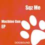 Machine Gun EP