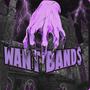 WANT BANDS (Explicit)