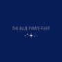 The Blue Pirate Fleet