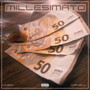 Millesimato (Explicit)