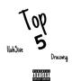 Top 5 (feat. 1luh5ive) [Explicit]