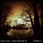 Dusk Till Dusk EP