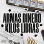 Armas Dinero Kilos Libras (Explicit)