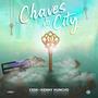 Chaves Da City (Explicit)