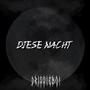 Diese Nacht (Explicit)