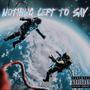 Nothing left to say (Explicit)