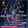 Moonwalker (feat. MJ Army & D.J. Will-Knight)