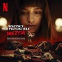 All My Friends Are Dead (Music From The Netflix Film)