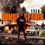 Nomore Spares (Explicit)