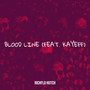 Blood Line (Explicit)