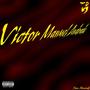 Victor Manuel Andrade (Explicit)