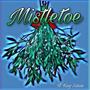 Mistletoe (feat. King Sekou)