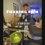 Fuxking Fein (Explicit)