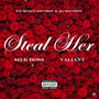 Steal Her (Explicit)