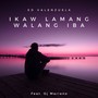 Ikaw Lamang Walang Iba (feat. OJ Mariano)