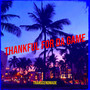 Thankful for da Game (Explicit)