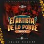 EL ARTISTA DE LOS POBRES (Explicit)