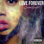 Love Forever (Explicit)