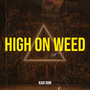 High on ****