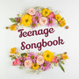 Teenage Songbook