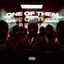 One Of Them (Explicit)