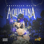 Aquafina (Explicit)