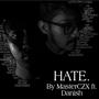 Hate (feat. Danish) [Explicit]